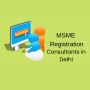 MSME Registration Consultants in Delhi
