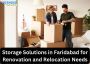 Storage Solutions In Faridabad For Renovation And Relocation