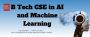 b tech CSE in ai and machine learning