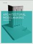 Architectural Modelmaking 2nd Edition ebook
