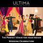 The Perfect Venue for your Indian Wedding Celebration!