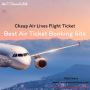 Cheap Air Lines Flight Ticket-Best Air Ticket Booking Site 