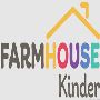 Farmhouse Kinder