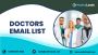 Buy 2024 Doctors Email List: Best Offer Available Now!