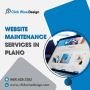 Expert Website Maintenance Services in Plano | Click wise 
