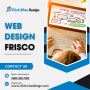 Enhance Your Online Presence with Custom Web Design Frisco