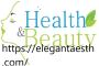 Discover a world of beauty and self-care at Eleganteasth