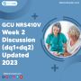 GCU NRS410V Week 2 Discussion (dq1+dq2) Updated 2023