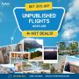 Unpublished Flights Offers to Famous Countries!
