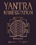 What is the Yantra Manifestation?