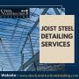 Joist Steel Detailing CAD Services Provider in Anaheim