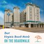 Best Oceanfront Virginia Beach Hotels on the Boardwalk