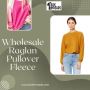 Wholesale Raglan Pullover Fleece
