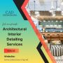 Affordable Architectural Interior Detailing Services USA