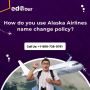 How do you use Alaska Airlines name change policy?