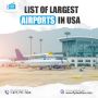 List of Largest Airports in the USA: The Busiest & the Best