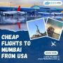 Find Cheap Airfares on USA to Mumbai flights with FlyDealFar