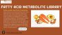 "Unlocking the Power of Fatty Acid Metabolites: A Comprehens