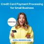 Payment Processing Services | Credit Card Payment Processing