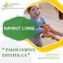 Infant Care Palos Verdes Estates, CA – Enroll Now