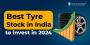 Best Tyre Stocks In India To Buy In 2024