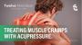  Best Acupressure Points For Muscle Cramps | Twelve Meridian