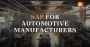 Discover SAP Software Solutions for Automotive Manufacturers