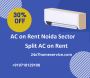 Split & Window AC on Rent Noida Sector 119