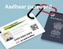 Understanding and Managing Your Aadhaar Password: A Comprehe