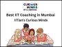 Best IIT Coaching in Mumbai | IITian's Curious Minds
