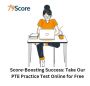 Score-Boosting Success: Take Our PTE Practice Test Online 