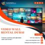Hire Video Walls for Events Across the UAE
