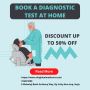 Book a Diagnostic Test at Home