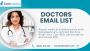 Buy Globally Targeted Doctors Email List