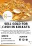 Sell Gold for Cash Online in Kolkata - Cash On Old Gold