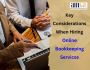 Key Considerations When Hiring Online Bookkeeping Services