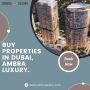 Buy Properties In Dubai, Ambra Luxury