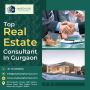 Top Real Estate Consultant In Gurgaon