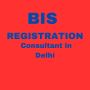 BIS Registration Consultant in Delhi
