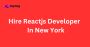Hire Reactjs Developer In NY, USA
