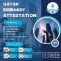 Understanding Qatar embassy attestation