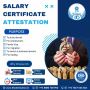 Streamlining Your Career: Salary Certificate Attestation