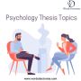 Psychology Thesis Topics -Words Doctorate