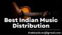 Best Indian Music Distribution