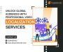 Unlock Global Audiences with Professional Video Localization