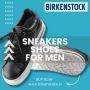 Discover Latest Sneakers For Men from Birkenstock | Shop Now