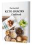  The Keto Snacks Cookbook