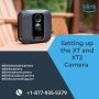 Setting up the XT and XT2 Camera |+1-877-935-5379