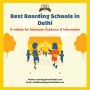 List of best boarding schools in Delhi