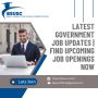 Latest Government Job Updates | Find Upcoming Job Openings N